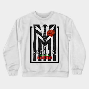 Say My Name, Little Songbird! Crewneck Sweatshirt